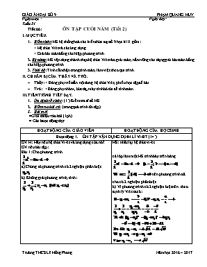 Giáo án Đại số Lớp 9 - Tiết 66 Ôn tập cuối năm (Tiết 2) - Năm học 2016-2017 - Phạm Quang Huy